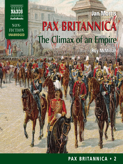 Title details for Pax Britannica by Jan Morris - Available